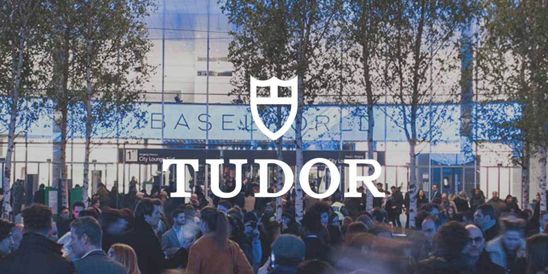 Baselworld In Brief | Tudor New Releases