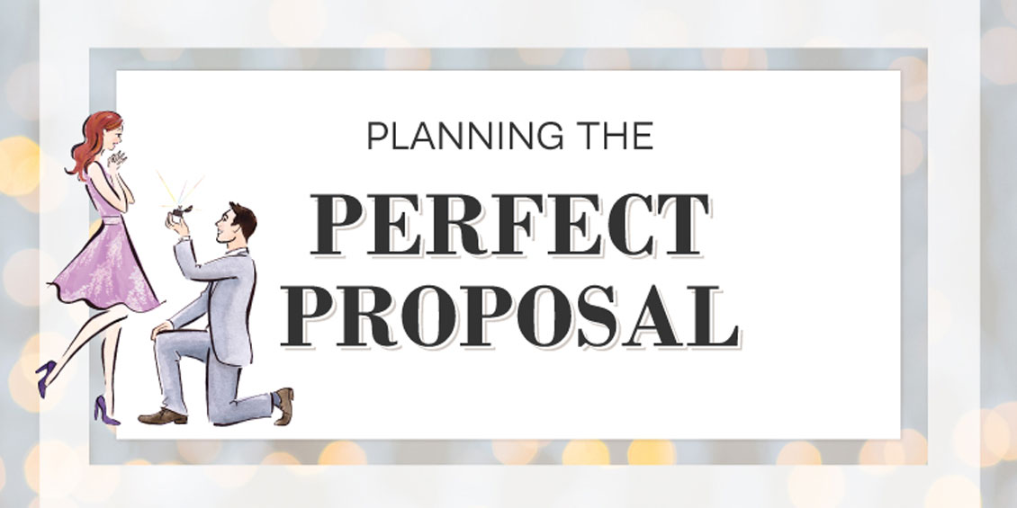 Planning The Perfect Proposal